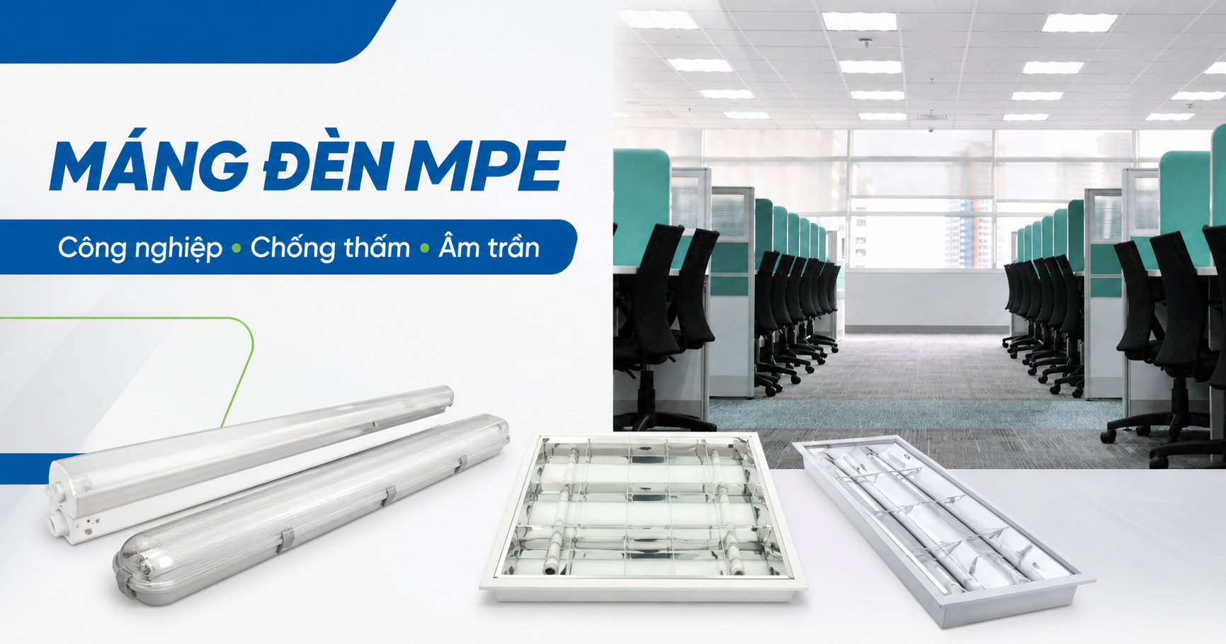 máng đèn MPE công nghiệp chống thấm và âm trần
